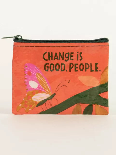 Change Is Good People Coin Purse