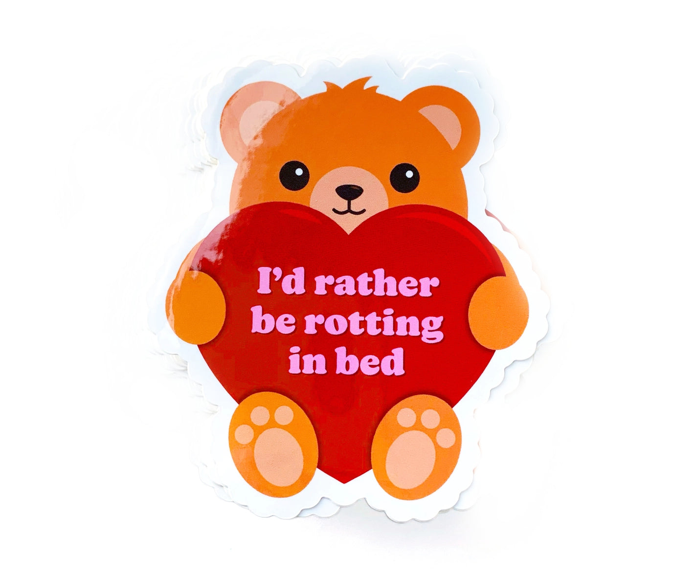 I’d Rather Be Rotting in Bed Sticker