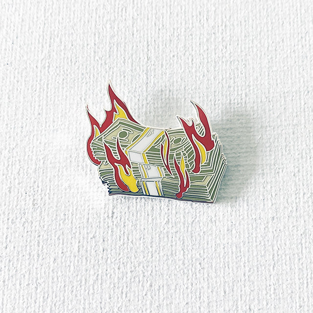 Burning Cash Pin